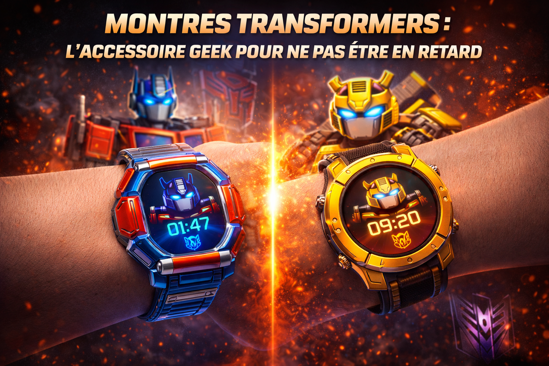 Montres Transformers : L'Accessoire Geek pour ne pas être en retard
